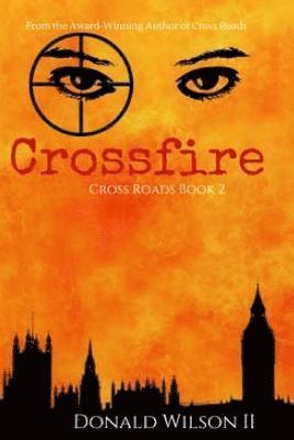 Crossfire: Cross Roads Book 2 1