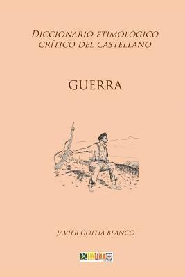 bokomslag Guerra: Diccionario etimológico crítico del Castellano