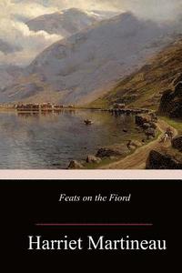 bokomslag Feats on the Fiord