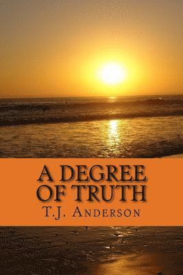 A Degree of Truth 1