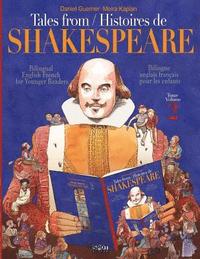 bokomslag Tales from Shakespeare 2 - Histoires de Shakespeare 2: Bilingue anglais-français pour les enfants - Bilingual English-French for Younger Readers