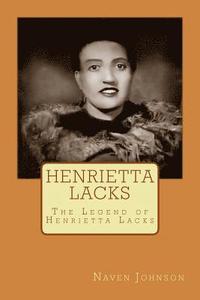 bokomslag Henrietta Lacks: The Legend of Henrietta Lacks
