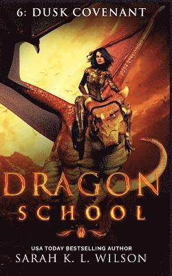 Dragon School: Dusk Covenant 1