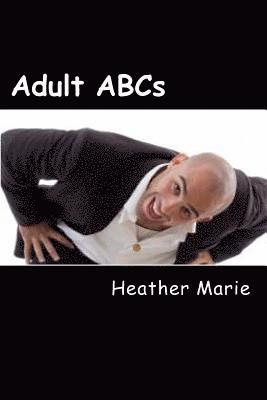 Adult ABCs: A Fun Way to Learn New F***ed Up Terms 1