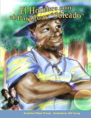 bokomslag El Hombre con el Paraguas "Soleado": The Man with the Sunny Umbrella