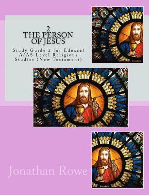 bokomslag The Person of Jesus: Study Guide for Edexcel A/AS Level Religious Studies (New Testament)