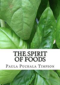 bokomslag The Spirit of Foods: Poems of Sharing