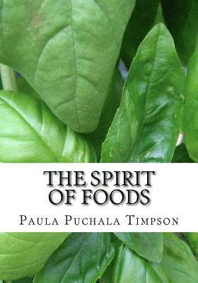 The Spirit of Foods: Poems of Sharing 1