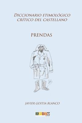 bokomslag Prendas: Diccionario etimológico crítico del Castellano