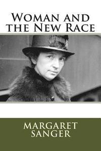 bokomslag Woman and the New Race