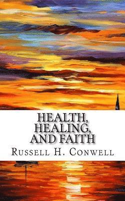 Health, Healing, and Faith 1
