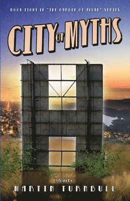 City of Myths: A Novel of Golden-Era Hollywood 1