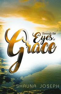 bokomslag Through The Eyes Of Grace