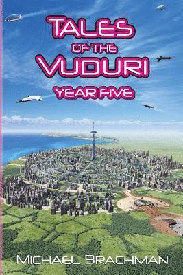 bokomslag Tales of the Vuduri: Year Five