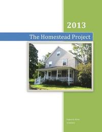 bokomslag The Homestead Project: 2013
