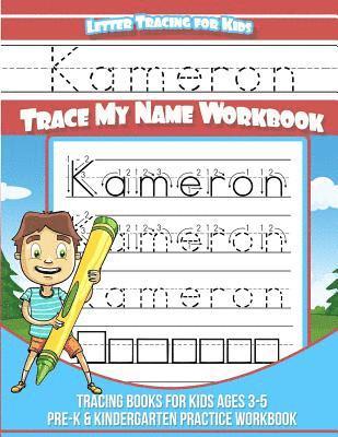 bokomslag Kameron Letter Tracing for Kids Trace my Name Workbook: Tracing Books for Kids ages 3 - 5 Pre-K & Kindergarten Practice Workbook