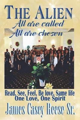 The Alien: All are Called - All are Chosen 1