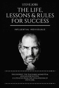 bokomslag Steve Jobs: The Life, Lessons & Rules for Success
