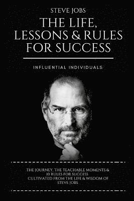 bokomslag Steve Jobs: The Life, Lessons & Rules for Success