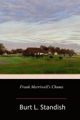 bokomslag Frank Merriwell's Chums