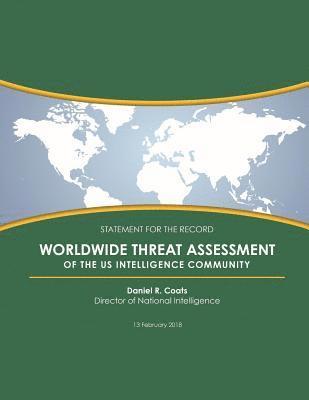 bokomslag WORLDWIDE THREAT ASSESSMENT of the US INTELLIGENCE COMMUNITY