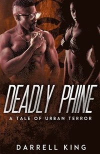 bokomslag Deadly Phine: A Tale of Urban Terror