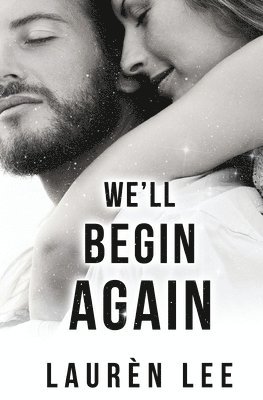 bokomslag We'll Begin Again