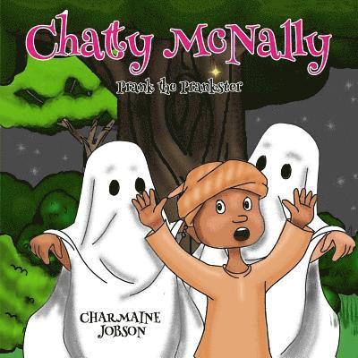 Chatty McNally: Prank the Prankster 1