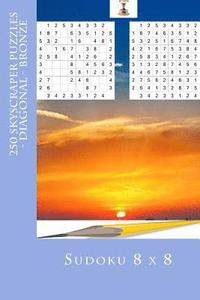 bokomslag Sudoku 8 x 8 - 250 Skyscraper Puzzles - Diagonal - Bronze