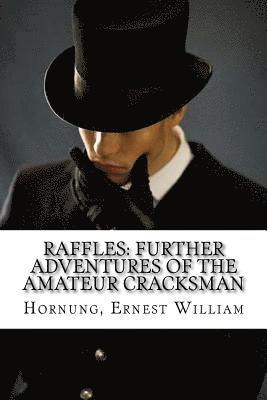 Hornung Ernest William, Mybook - Raffles: Further Adventures of the Amateur Cracksman, Häftad