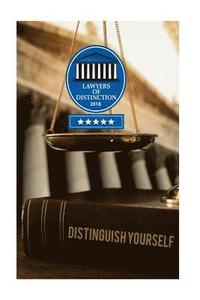 bokomslag Lawyers of Distinction - Distinguish Yourself: Learn How Lawyers of Distinction Helps Lawyers Distinguish Themselves