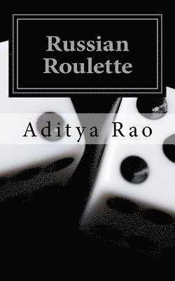 Aditya Rao - Russian Roulette, Häftad