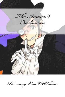 Hornung Ernest William, Mybook - The Amateur Cracksman, Häftad