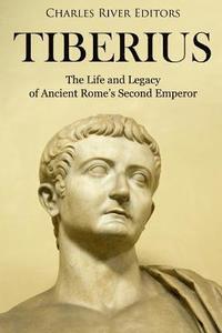 bokomslag Tiberius: The Life and Legacy of Ancient Rome's Second Emperor