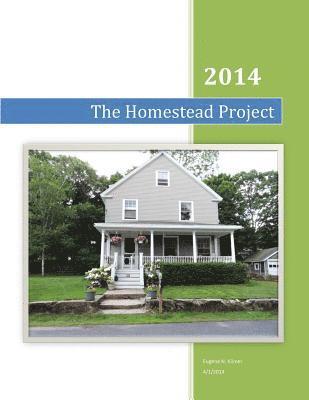 The Homestead Project: 2014 1