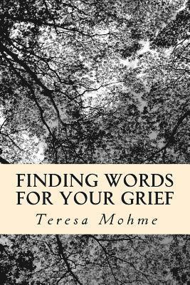bokomslag Finding Words for Your Grief: Weekly Topics Workbook