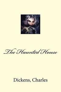 bokomslag The Haunted House