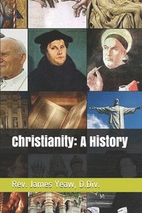 bokomslag Christianity: A History