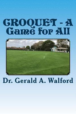 bokomslag CROQUET - A Game for All