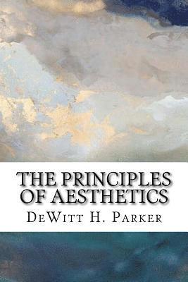 The Principles of Aesthetics 1