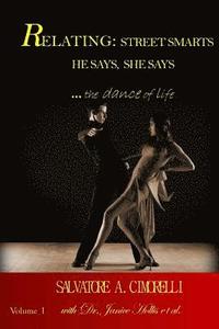 bokomslag Relating: Street Smarts He Says, She Says ...the Dance of Life