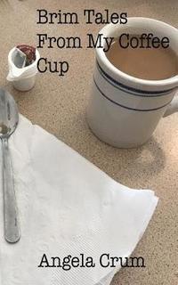 bokomslag Brim Tales From My Coffee Cup