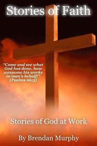 bokomslag Stories of Faith: Stories of God at Work