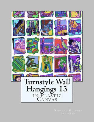 Turnstyle Wall Hangings 13: in Plastic Canvas 1