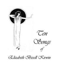 bokomslag Ten Songs of Elizabeth Bissell Kirwin