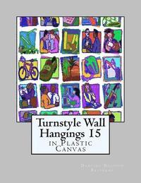 bokomslag Turnstyle Wall Hangings 15: in Plastic Canvas