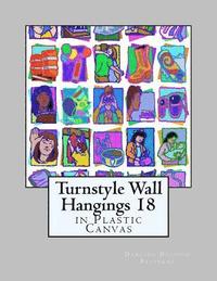 bokomslag Turnstyle Wall Hangings 18: in Plastic Canvas