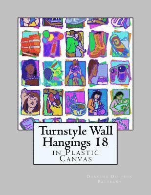 Turnstyle Wall Hangings 18: in Plastic Canvas 1