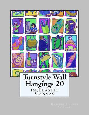 Dancing Dolphin Patterns - Turnstyle Wall Hangings 20: in Plastic Canvas, Häftad