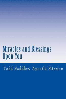 Miracles and Blessings Upon You 1